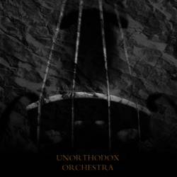 Unorthodox Orchestra : Cleansed in Darkness